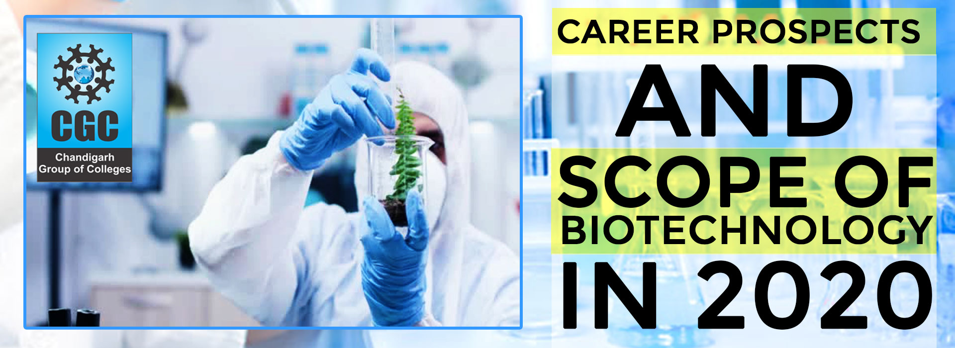 Career Prospects and Scope of Biotechnology in 2020 