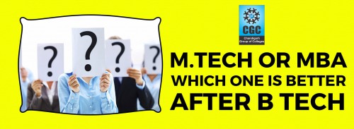 M.Tech or MBA: Which one is Better after B Tech